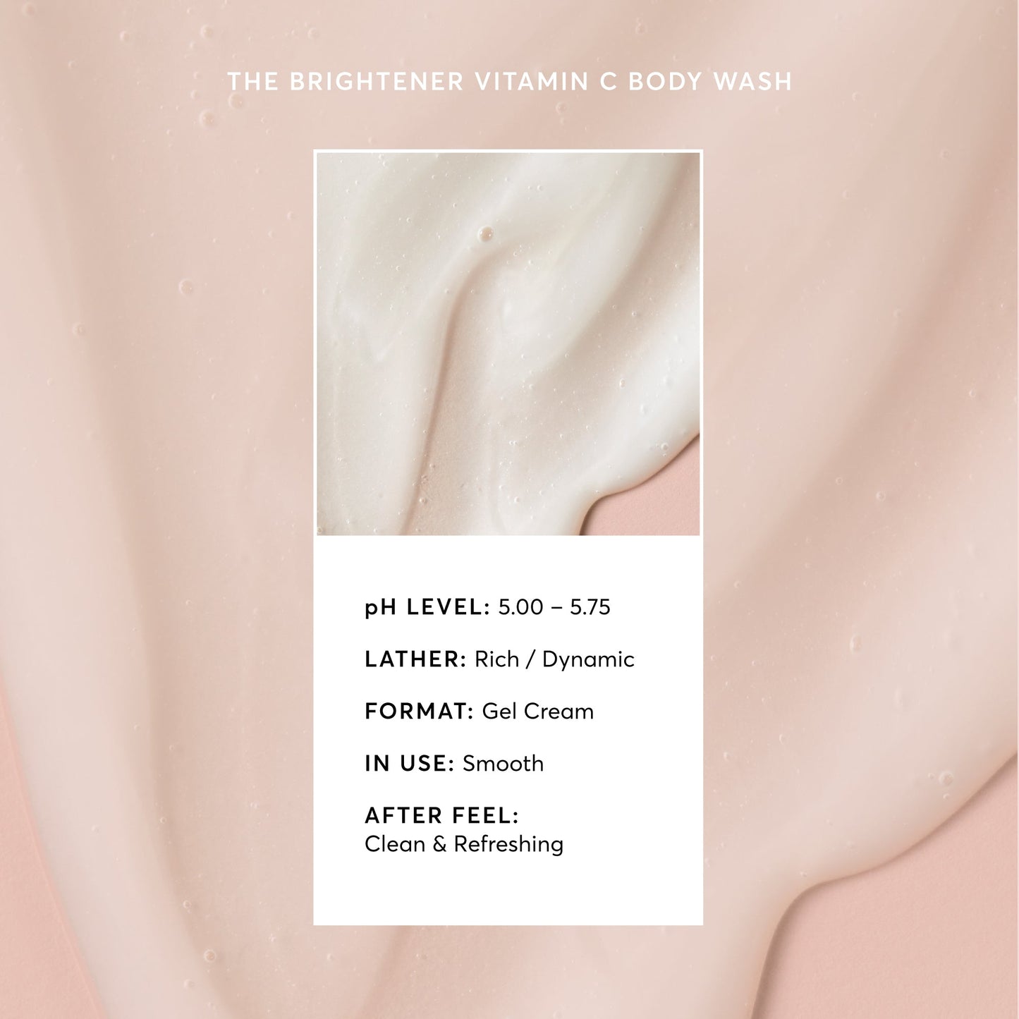 the-brightener-vitamin-c-brightening-body-wash-k9 NATR-40004-Alt-Images-The-Brightener-Vitamin-C-Brightening-Body-Wash-03.jpg