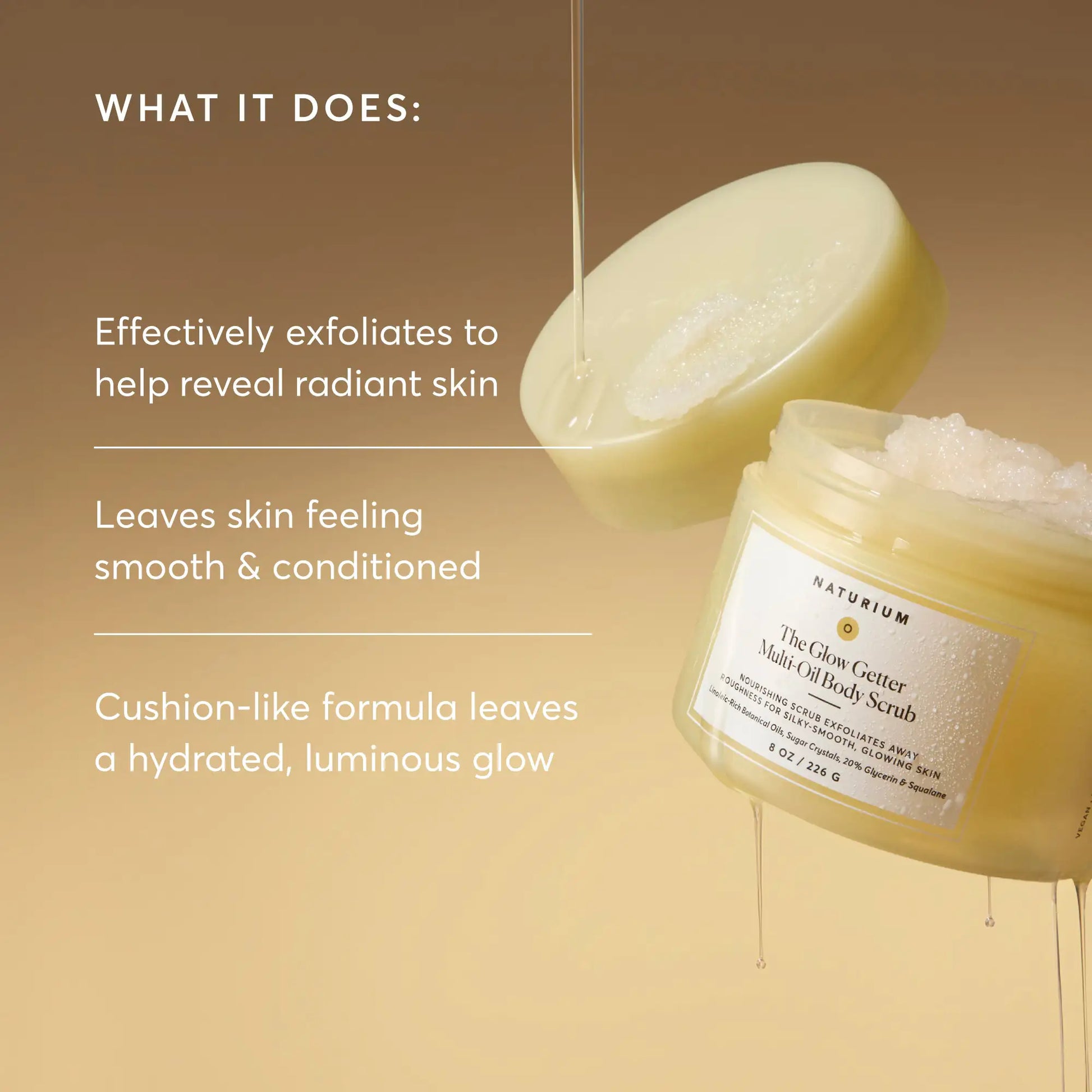the-glow-getter-multi-oil-body-scrub-s6 NATR-40028-Alt-Image-TheGlowGetterMulti-OilBodyScrub-02.webp